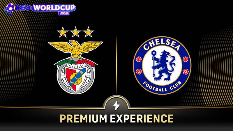 soi kèo Benfica vs Chelsea