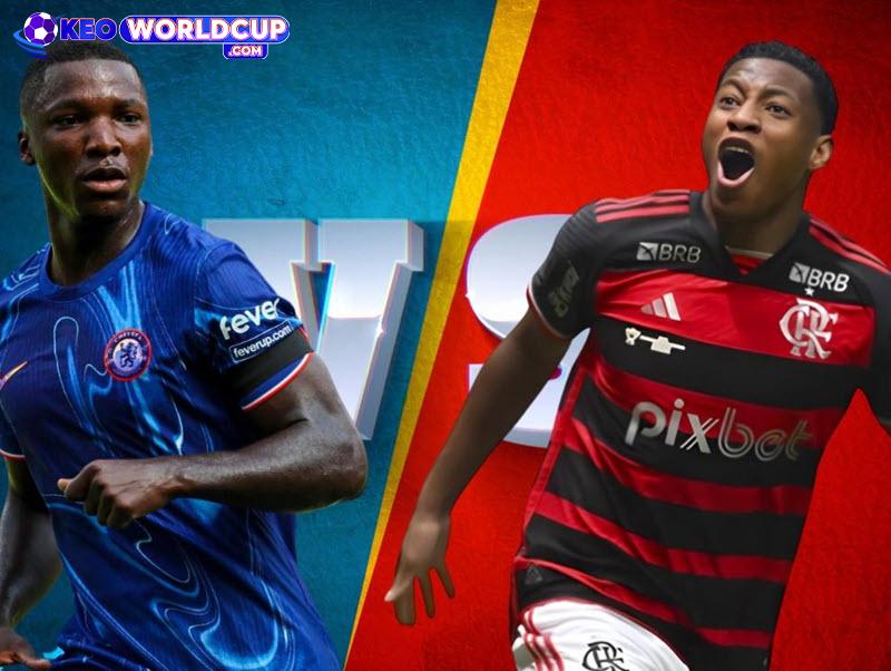 tỷ lệ kèo Flamengo vs Chelsea