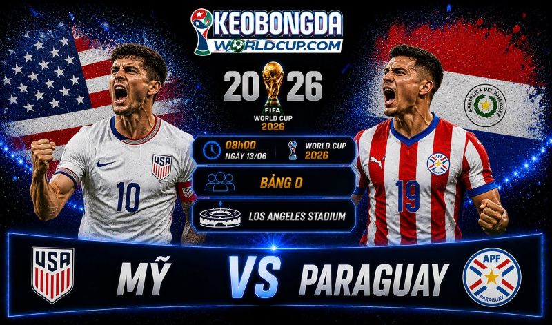 Soi kèo Mỹ vs Paraguay, 08h00 ngày 13/06, World Cup